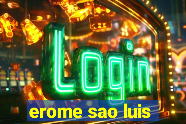 erome sao luis